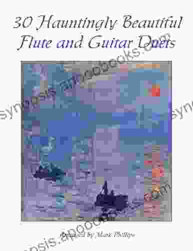 30 Hauntingly Beautiful Flute and Guitar Duets