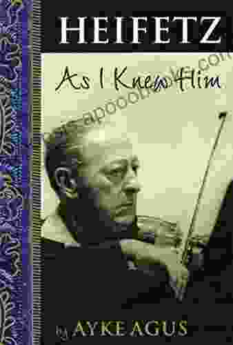 Heifetz As I Knew Him (Amadeus)