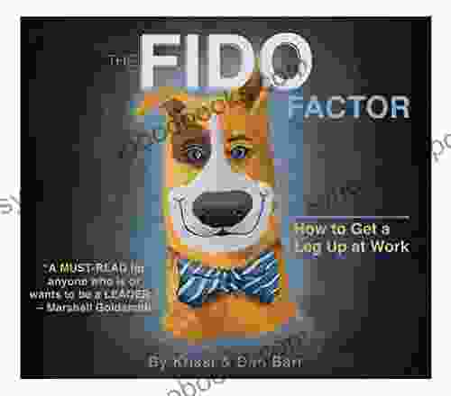 The Fido Factor: How to Get a Leg Up at Work