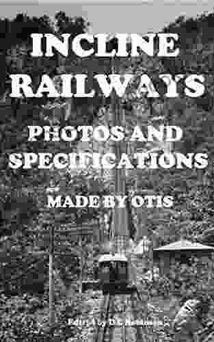 INCLINE RAILWAYS BY OTIS: PHOTOS AND SPECIFICATIONS