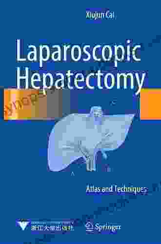 Laparoscopic Hepatectomy: Atlas and Techniques