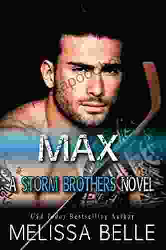 Max (Storm Brothers 2) Melissa Belle