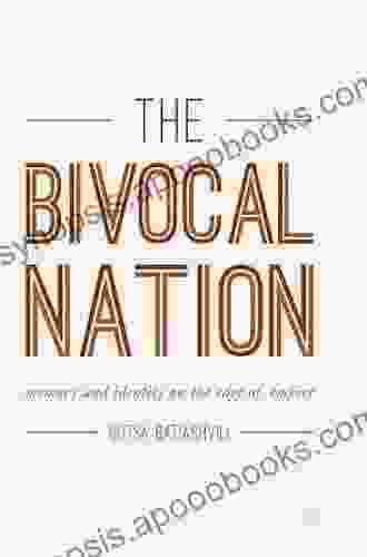 The Bivocal Nation: Memory and Identity on the Edge of Empire