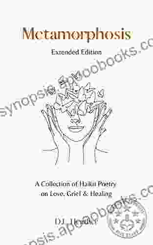 Metamorphosis Extended Edition: Japanese Poetry Haiku