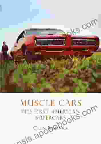 Muscle Cars: The First American Supercars (Shire Library USA 668)