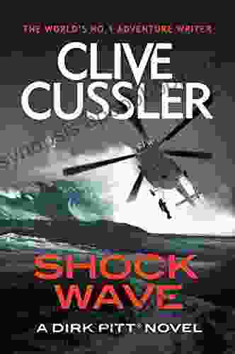 Shock Wave (Dirk Pitt Adventure 13)