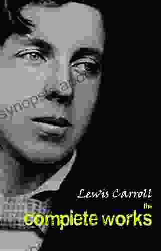 Lewis Carroll: The Complete Works