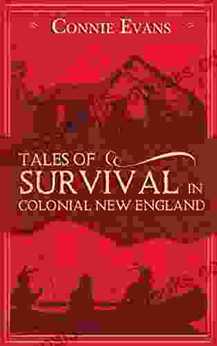 Tales Of Survival In Colonial New England (Colonial Life 2)