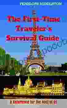 The First Time Traveler S Survival Guide: A Reference For The Rest Of Us