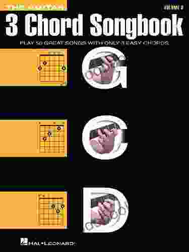 The Guitar Three Chord Songbook Volume 3 G C D: Melody/Lyrics/Chords