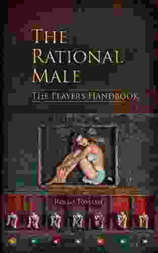 The Rational Male The Players Handbook: A Red Pill Guide to Game