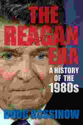 The Reagan Era: A History of the 1980s