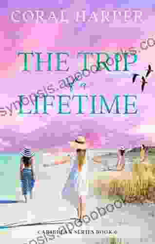 The Trip Of A Lifetime (Caribbean 1)