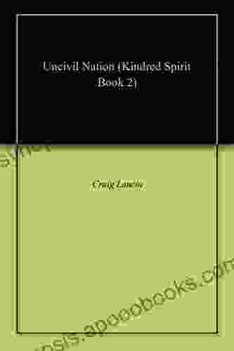 Uncivil Nation (Kindred Spirit 2)