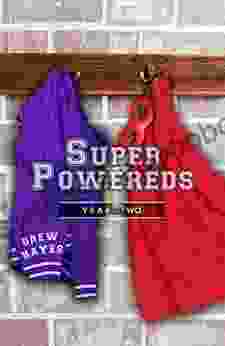 Super Powereds: Year 2 Drew Hayes