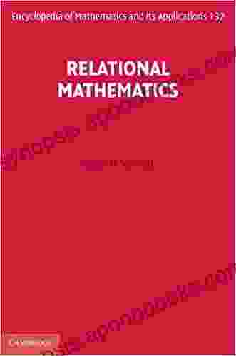 Relational Mathematics (Encyclopedia of Mathematics and its Applications 132)