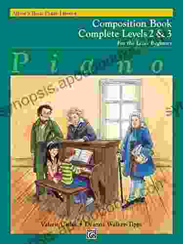 Alfred s Basic Piano Course: Composition Complete 2 and 3: For the Later Beginner (Alfred s Basic Piano Library)