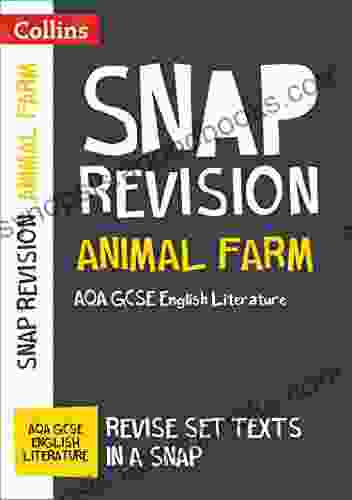 Animal Farm: AQA GCSE 9 1 English Literature Text Guide: For the 2024 Autumn 2024 Summer Exams (Collins GCSE Grade 9 1 SNAP Revision)