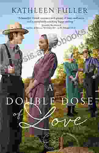 A Double Dose Of Love (An Amish Mail Order Bride Novel 1)