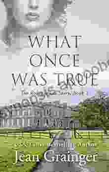 What Once Was True: An Irish WW2 Story (The Robinswood Story 1)