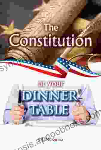 The Constitution at Your Dinner Table