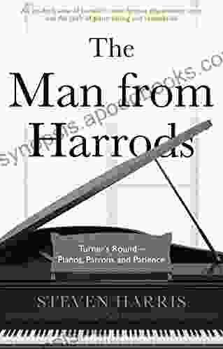 The Man From Harrods: Turner S Round Pianos Patrons And Patience