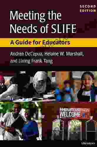 Meeting the Needs of SLIFE Second Ed : A Guide for Educators