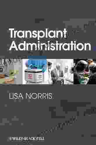 Transplant Administration Lisa Norris