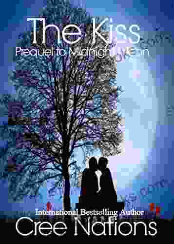 The Kiss: Prequel To Midnight Moon