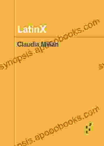 LatinX (Forerunners: Ideas First) Claudia Milian