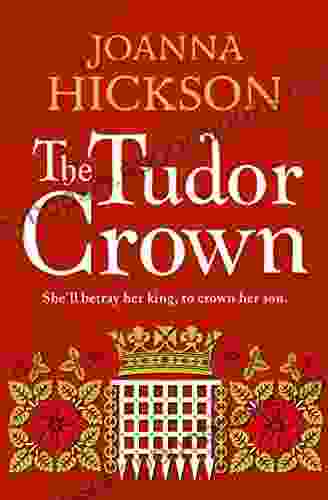 The Tudor Crown Joanna Hickson