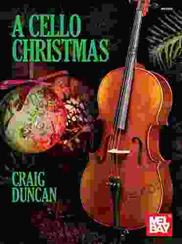 A Cello Christmas Craig Duncan